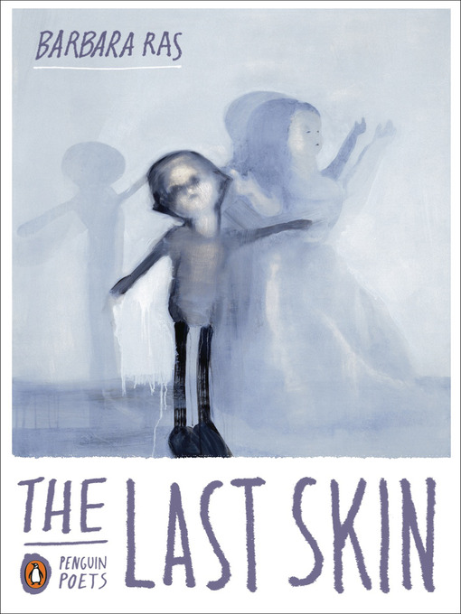 Title details for The Last Skin by Barbara Ras - Available